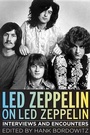 Cover: Led Zeppelin on Led Zeppelin Volume 7 - Chicago Review Press