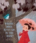 Cover: Where Does Kitty Go in the Rain? - Blue Apple Books