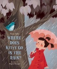 Enlarge image Cover: Where Does Kitty Go in the Rain? - Blue Apple Books