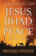 Cover: JESUS, JIHAD, AND PEACE - Worthy Publishing