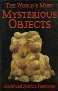 Enlarge image Cover: World's Most Mysterious Objects - Dundurn Group