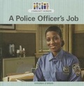 Cover: A Police Officer's Job - Cavendish Square Publishing
