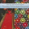 Cover: Turning Wax Into Crayons - Cavendish Square Publishing