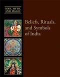 Cover: Beliefs, Rituals, and Symbols of India - Cavendish Square Publishing