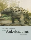 Cover: Meet Ankylosaurus - Cavendish Square Publishing
