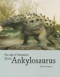 Cover: Meet Ankylosaurus - Cavendish Square Publishing