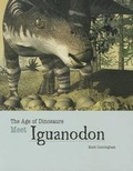 Cover: Meet Iguanodon - Cavendish Square Publishing