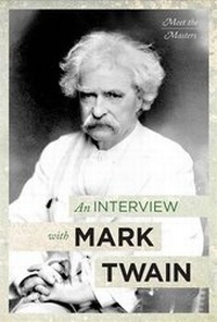 Enlarge image Cover: An Interview with Mark Twain - Cavendish Square Publishing