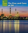 Cover: The Pros and Cons of Oil - Cavendish Square Publishing