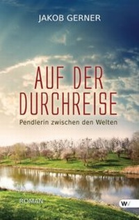 Enlarge image Cover: Auf der Durchreise - Windsor Verlag