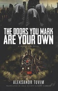 Cover: The Doors You Mark Are Your Own - Dark House Press