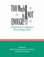 Cover: Too Much Is not Enough - Against the Grain Press
