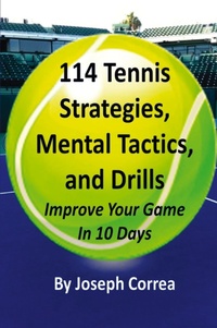 Abbildung von: 114 Tennis Strategies, Mental Tactics, and Drills - Finibi Inc