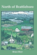 Cover: North of Brattleboro - Railroad Street Press