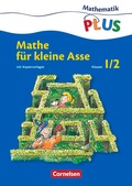 Cover: Mathematik plus - Grundschule - Mathe f&uuml;r kleine Asse - 1./2. Schuljahr - Cornelsen Verlag