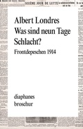 Cover: Was sind neun Tage Schlacht? - Diaphanes