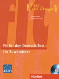 Cover: Fit f&uuml;r den Deutsch-Test f&uuml;r Zuwanderer - Hueber Verlag