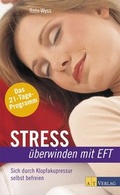 Cover: Stress &uuml;berwinden mit EFT - AT Verlag