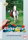 Cover: Clickerfitte Pferde - M&uuml;ller R&uuml;schlikon