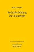 Cover: Rechtsfortbildung im Unionsrecht - Mohr Siebeck