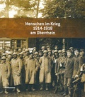 Cover: Menschen im Krieg 1914 - 1918 am Oberrhein - Kohlhammer