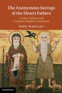 Cover: The Anonymous Sayings of the Desert Fathers - Cambridge University Press