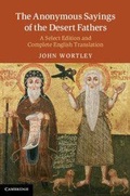 Cover: The Anonymous Sayings of the Desert Fathers - Cambridge University Press