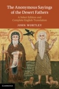 Enlarge image Cover: The Anonymous Sayings of the Desert Fathers - Cambridge University Press