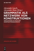 Cover: Grammatik als Netzwerk von Konstruktionen - De Gruyter