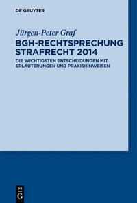 Abbildung von: BGH-Rechtsprechung Strafrecht 2014 - De Gruyter