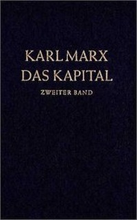 Abbildung von: Das Kapital. Kritik der politischen Ökonomie / Das Kapital. Zweiter Band - Dietz