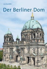 Abbildung von: Der Berliner Dom - Deutscher Kunstverlag