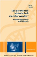 Cover: Soll der Mensch biotechnisch machbar werden? - Ernst Reinhardt Verlag