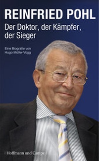 Abbildung von: Reinfried Pohl - Der Doktor, der Kämpfer, der Sieger - Hoffmann & Campe