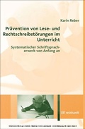 Cover: Pr&auml;vention von Lese- und Rechtschreibst&ouml;rungen im Unterricht - Ernst Reinhardt Verlag
