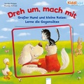 Cover: Gro&szlig;er Hund und kleine Katze. Lerne die Gegens&auml;tze - Arena