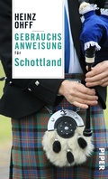 Cover: Gebrauchsanweisung f&uuml;r Schottland - Piper