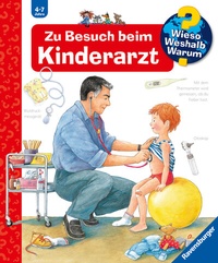 Abbildung von: Wieso? Weshalb? Warum? Band 9 - Zu Besuch beim Kinderarzt - Ravensburger