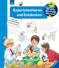 Cover: Wieso? Weshalb? Warum? Kernreihe, Band 29 - Experimentieren und Entdecken - Ravensburger