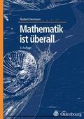 Cover: Mathematik ist &uuml;berall - De Gruyter Oldenbourg