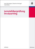 Cover: Lernziel&uuml;berpr&uuml;fung im eLearning - De Gruyter Oldenbourg