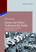 Cover: Panzer f&uuml;r Hitler - Traktoren f&uuml;r Stalin - De Gruyter Oldenbourg