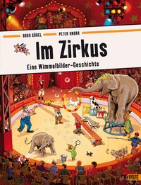 Enlarge image Cover: Im Zirkus - Beltz Verlagsgruppe GmbH & Co. KG