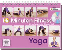 Abbildung von: 10-Minuten-Fitness Yoga - Naumann & Göbel