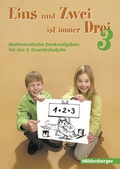 Cover: Eins und Zwei ist immer Drei. Denkaufgaben f&uuml;r die 3. Grundschulklasse - Mildenberger Verlag GmbH
