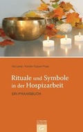 Cover: Rituale und Symbole in der Hospizarbeit - G&uuml;tersloher Verlagshaus