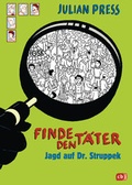 Cover: Finde den T&auml;ter - Jagd auf Dr. Struppek - cbj