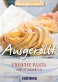Cover: Ausgerollt - &Ouml;sterreichischer Agrarverlag