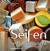Abbildung von: Seifen - Selbst gemacht - Stocker, L