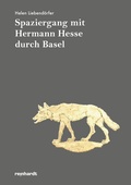 Cover: Spaziergang mit Hermann Hesse durch Basel - Reinhardt, Friedrich